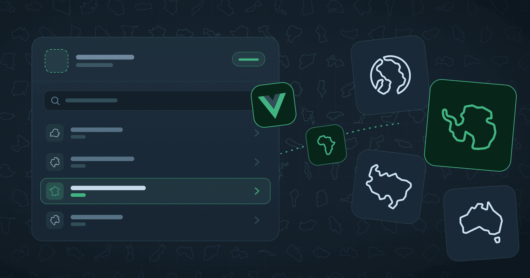 A dark app list with a France row selected and highlighted, the Vue logo beside it, and floating map-outline icons of the globe, Africa, Antarctica, an unnamed country, and Australia connected by dotted lines